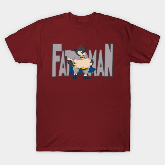 Fatman T-Shirt by patsyhanson